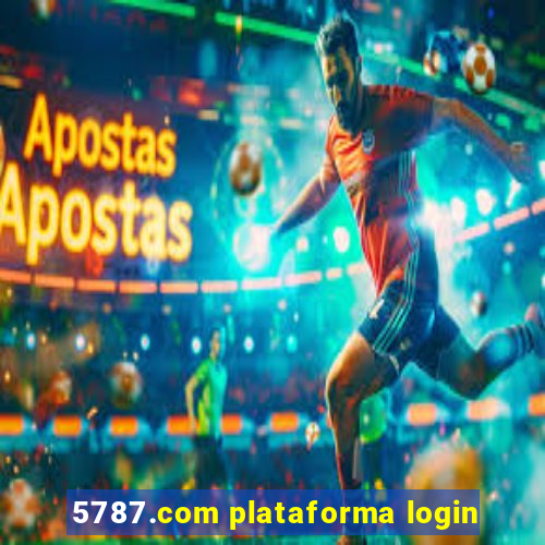 5787.com plataforma login